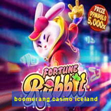 boomerang casino iceland